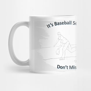 Do Not Miss It! Mug